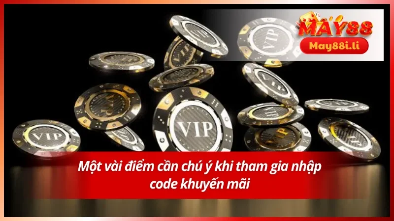 Chú ý giúp quá tình nhập code game May88 trở nên dễ dàng