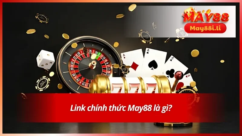 Tìm hiểu về đường dẫn chính thức vào nhà cái